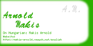 arnold makis business card